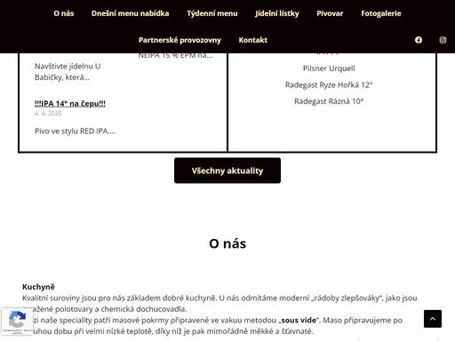 kvalitní suroviny jsou pro nás základem dobré kuchyně. u nás odmítáme moderní „rádoby zlepšováky“, jako jsou mražené polotovary a chemická dochucovadla.