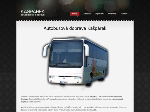 tuzemnská i mezinárodní autobusová doprava kašpárek, zlín. poskytujeme autobusovou dopravu skupinám, i cestovním kancelářím. mnohaleté zkušenosti. autobusová doprava kašpárek zlín