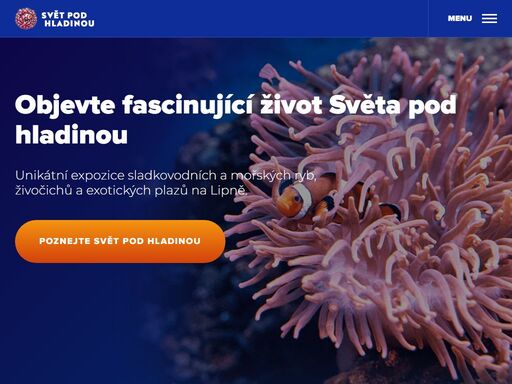 navštivte expozici svět pod hladinou ve frymburku na lipně a objevte fascinující svět sladkovodních a mořských ryb, živočichů a exotických plazů.