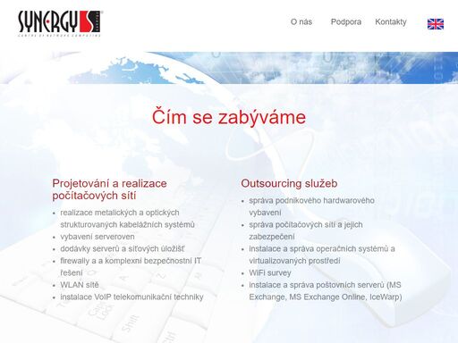 profil firmy 
synergy, spol. s r.o. je moderní, dynamická a flexibilní společnost s prvotním cílem a zájmem - poskytovat profesionální it služby.