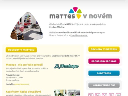 renovujeme obchodní dům mattes ve frýdku-místku a připravujeme pro zákazníky příjemné místo k nakupování.