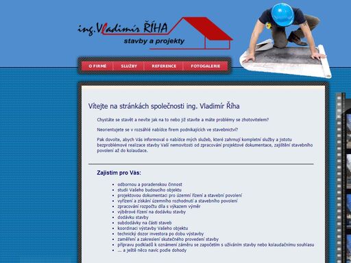 projektová a inženýrská kancelář zabývající se službami v oblasti projektování, oceňování a dozorování staveb. provádím poradenství ve výstavbě, oceňování staveb, projektové práce, technický a stavební dozor, finanční a nákladový dozor.