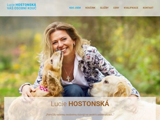 kouč lucie hostonská - výsledkově orientovaná koučka, motivátorka, konzultantka a lektorka.