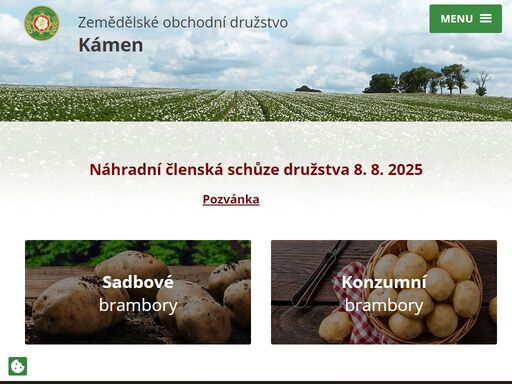 zemědělské obchodní družstvo kámen je jedním z největších pěstitelů sadby brambor v české republice. celková plocha brambor se pohybuje v rozmezí 250 - 300 hektarů, z toho je 150 - 180 hektarů sadby brambor.