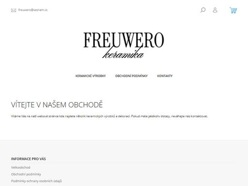 vítejte v našem obchodě. vítáme vás na naší webové stránce kde najdete několik keramických výrobků a dekorací. pokud máte jakékoliv dotazy, neváhejte nás kontaktovat.