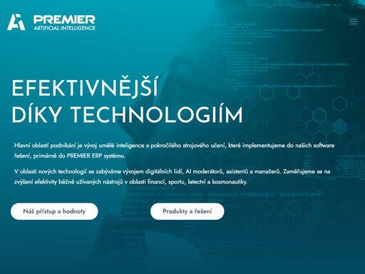 premier ai vyvíjí vlastní řešení založené na umělé inteligenci a pokročilém strojovém učení, které implementujeme do funkčních systémů v oblastech, kde je kladen důraz na vysokou bezpečnost, přesnost, rychlost a maximální efektivitu.