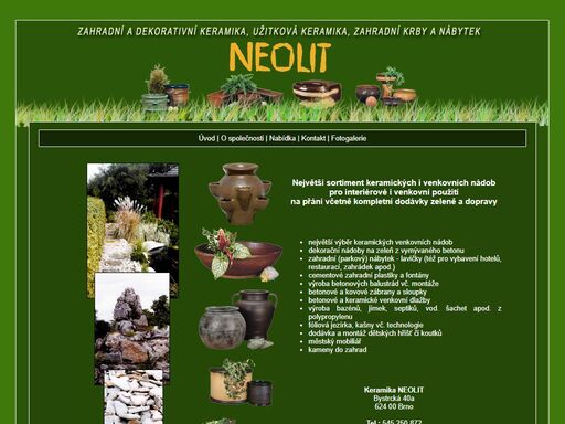 keramika neolit - doplňky pro váš domov. velký výběr zahradního nábytku, keramických květináčů obalů a nádob, zahradních fontán, jezírek a bazénků, dlažeb, zahradních grilů, krbů a ohnišť, atd.