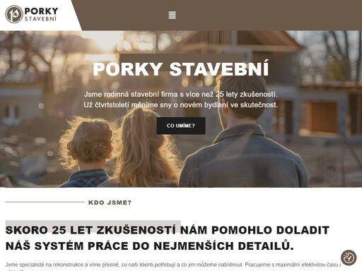 jsme rodinná stavební firma porky stavební z říčan s více než 25 lety zkušeností. už čtvrtstoletí měníme sny o novém bydlení ve skutečnost.