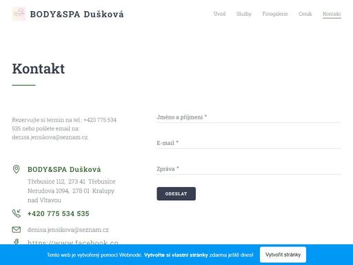 rezervujte si termín na tel.: +420 775 534 535 nebo pošlete email na: denisa.jensikova@seznam.cz.