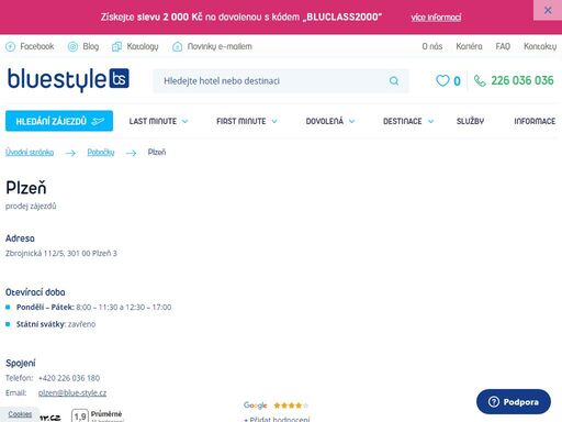 navštivte nás na pobočce v plzeňě nebo si vyberte zájezd na webových stránkách. poleťte s ck blue style za sluníčkem. pomůžeme vám s výběrem.