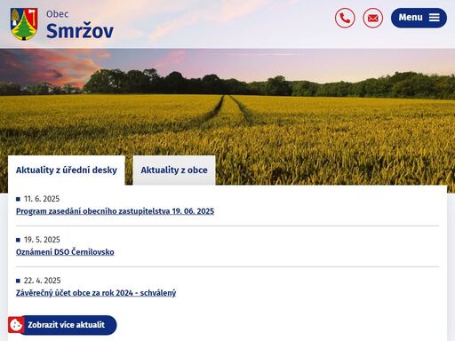 první doložená zmínka o obci smržov je z roku 1490, kdy „koupil smiřice hašek střížek z lužan a držel i smržov“. ves se v té době rozprostírala převážně po levém břehu potoka, vlévající ho se u smiřic do labe.