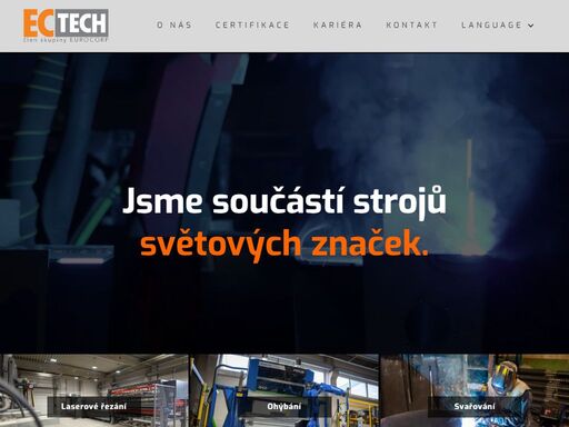 vyrábíme od nejmenších dílů až po složité celky, které obsahují prvky automatizace, řídicí a silovou elektroniku, peněžní zařízení, hydrauliku a další – to vše pro petrochemický, stavební, strojírenský, dopravní a zemědělský průmysl.
