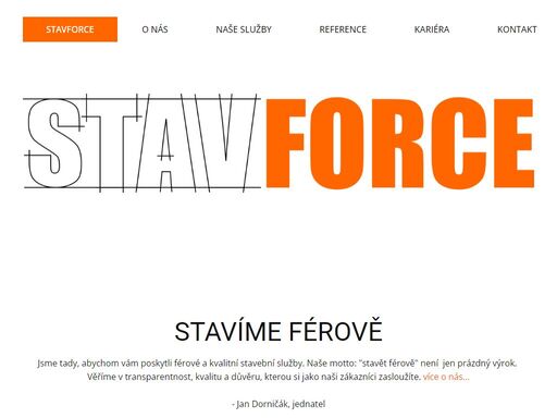 jsme nová, rychle se rozvíjející stavební firma na jesenicku