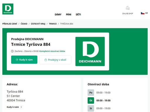váš prodejnu deichmann tyršova 884 ve trmice ? otevřít pracovní dobu a ? telefonní číslo ? zobrazit nyní.