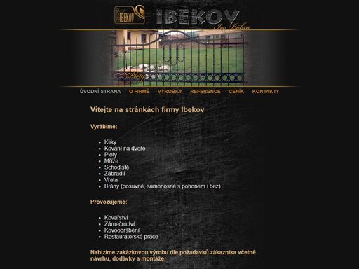 ivo böhm – zámečnické práce. ibekov, zámečnické kliky, kliky, kování, kovářství, kování na dveře, zámečnické práce, kovářské práce ,restaurátorství, repase,svářečské práce