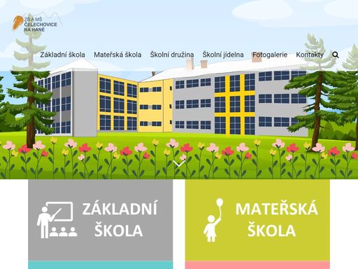 vítáme vás na oficiálních stránkách základní školy a mateřské školy čelechovice na hané, okres prostějov, olomoucký kraj.