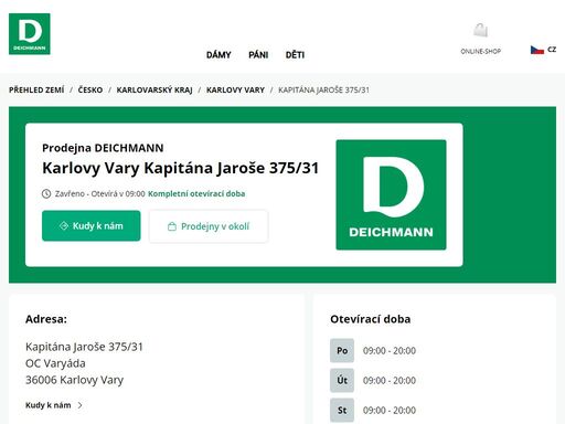 váš prodejnu deichmann kapitána jaroše 375/31 ve karlovy vary ? otevřít pracovní dobu a ? telefonní číslo ? zobrazit nyní.
