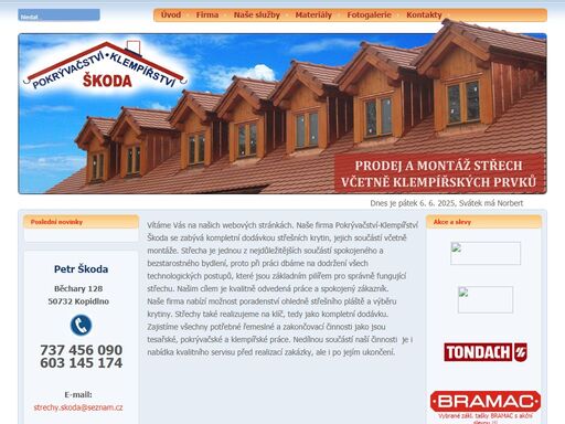firma pokrývačství – klempířství jan škoda se zabývá kompletní dodávkou střešních krytin, jejich součástí včetně  montáže. zajišťuje všechny potřebné řemeslné a zakončovací činnosti jako jsou tesařské, pokrývačské a tesařské práce.