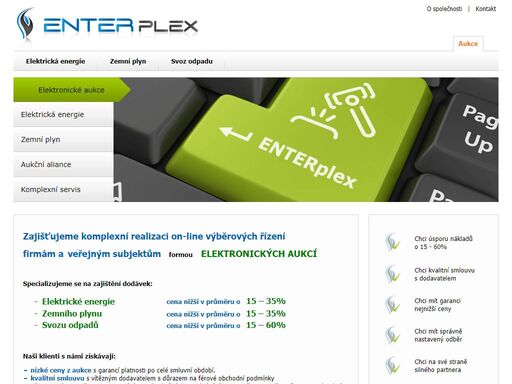hlavní činností společnosti enterplex, s.r.o. je zprostředkování obchodu dodávek elektrické energie a zemního plynu prostřednictvím elektronických výběrových řízení