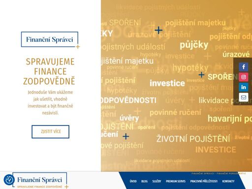jsme skupina dynamicky se rozvíjejících finančních poradců. náš tým charakterizují dlouhodobé zkušenosti ve finančním sektoru. finanční správci-finanční poradenství.