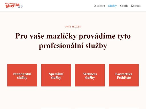 dopřejte svým mazlíčkům příjemné chvilky v salonu maylla. provádíme stříhání, trimování, koupání, depilace ušních chloupků, čištění uší, krácení drápků. prodej kosmetiky pet esthé a kosmetiky yuup! maylla uherské hradiště.