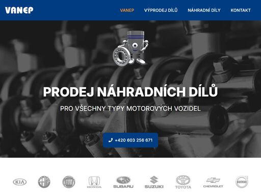 vanep s.r.o. nabízí prodej náhladních dílů pro všechny typy motorových vozidel. dále nabízíme opravy motorových hlav.