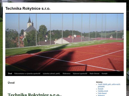 zabýváme se výstavbou sportovišť, pokládkou antukových povrchů, realizací tenisových kurtů, školních a víceúčelových hřišť.