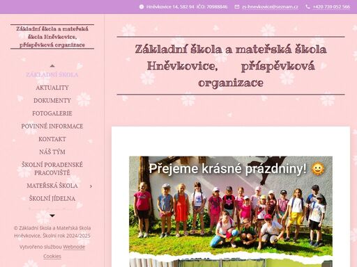 vítáme vás na stránkách základní školy a mateřské školy hněvkovice, příspěvková organizace.