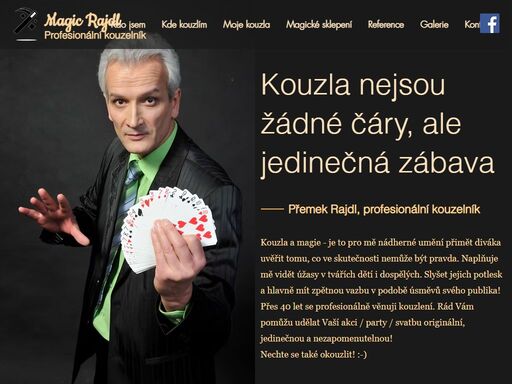 jsem kouzelník z liberce a rád se vám postarám o zábavu na svatbě, oslavě nejen dětských narozenin nebo jakékoliv společenské akci. okouzlím vaše hosty!