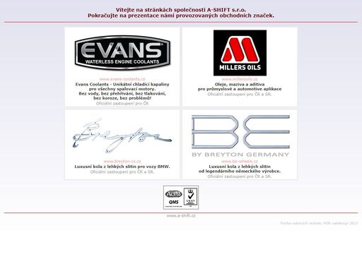 abi tuning -  úpravy vozů a doplňky pro motoristy.
breyton - luxusní kola z lehkých slitin pro vozy bmw.
millers oils - oleje, maziva a aditiva pro průmyslové a automotive aplikace.
tunekit - powerup - 20% výkonu a kroutícího momentu.