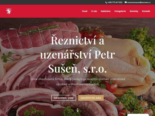 řeznictví a uzenářství petr sušeň. jsme dlouholetá firma, která poskytuje kvalitní domácí uzenářské výrobky s dlouholetou tradicí.