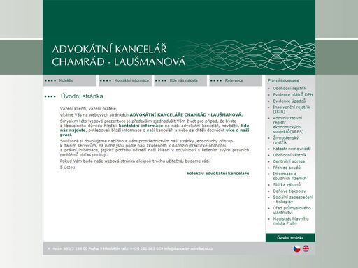 advokátní kancelář chamrád - laušmanová, právní služby v oblasti soukromého i veřejného práva.