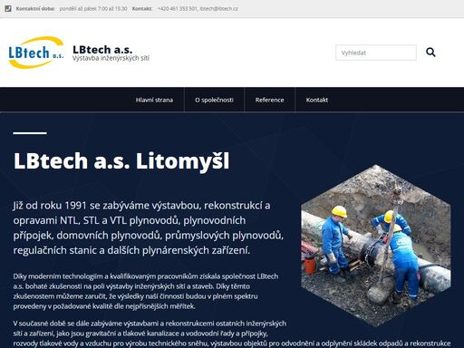 společnost lbtech a.s. z litomyšle se od svého vzniku zabývá zejména výstavbou plynovodů, plynovodních přípojek, průmyslových plynovodů, kotelen a dalších vyhrazených plynárenských zařízení. stavíme i vodovody, kanalizace, včetně přípojek.