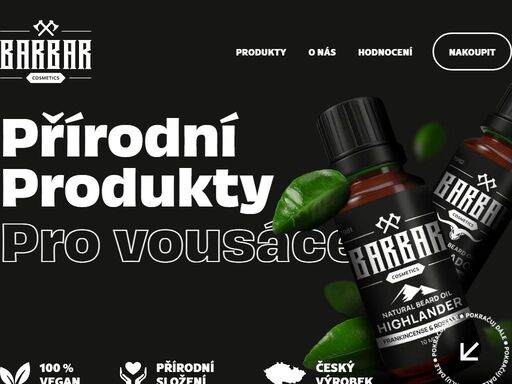 dopřejte svým vousům kvalitní péči s přípravky založenými na rostlinných a éterických olejích, bez zbytečné konzervace a chemie. vyrobeno v česku.