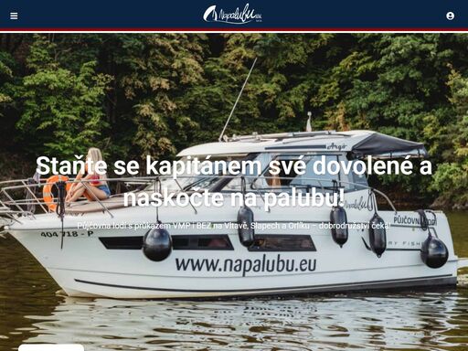 staňte se kapitánem své dovolené a naskočte na palubu! pronájem moderních, sportovních a obytných lodí s průkazem vmp i bez! půjčovna s tradicí.