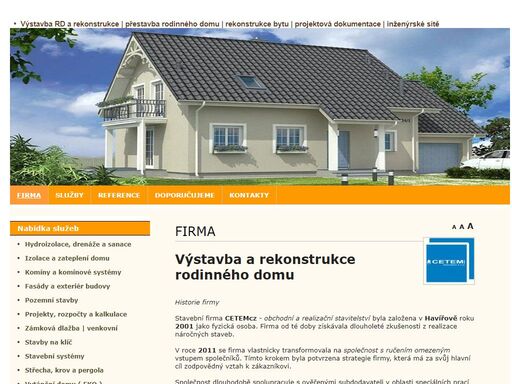 výstavba a rekonstrukce rodinných domů, občanských a komerčních staveb.