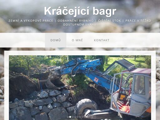 kráčivý bagr, zemní a výkopové práce, odbahnění rybníků, čištění stok, práce v těžko dostupném svahu