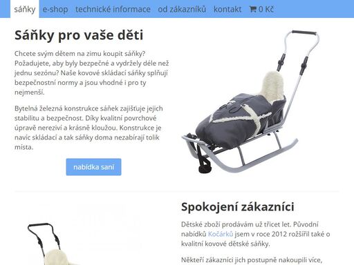 prodej kvalitních dětských sáněk. výběr z několika modelů vhodných pro nejmenší špunty nebo do auta na dovolenou, to vše v několika barevných kombinacích. vybrané sáňky navíc do tří pracovních dní zdarma doručíme.