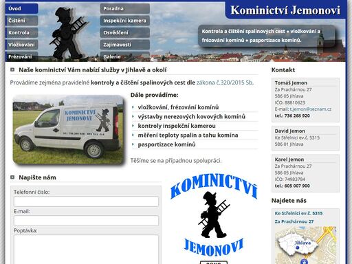 kominictví jemonovi - kontrola a čištění spalinových cest, vložkování komínů, výstavba, opravy komínů, pasportizace komínů. jihlava a okolí - vysočina.