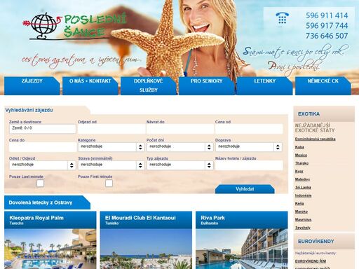 all inclusive dovolená, last minute dovolená, dovolená letecky z ostravy,dovolená autobusem z ostravy. velký výběr zájezdů za last minute ceny s odletem z ostravy.