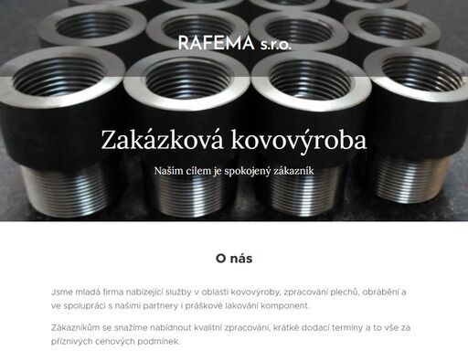 jsme mladá firma nabízející služby v oblasti kovovýroby, zpracování plechů, obrábění a ve spolupráci s našimi partnery i práškové lakování komponent.