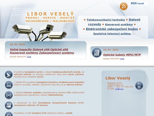 poskyujeme služby v oblasti telekomunikační techniky, datových rozvodů, kamerových systémů, elektronického zabezpečení budov a společné televizní antény