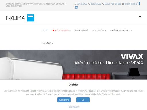 u nás v f-klima se specializujeme na prodej, montáž a servis klimatizací, tepelných čerpadel a vzduchotechniky. nabízíme nejlevnější montáž na trhu.