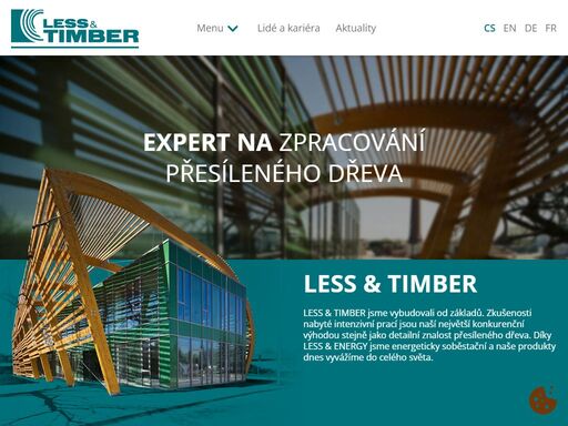 společnost less & timber, a.s. produkuje truhlářské a stavební řezivo, je výrobce lepeného hranolu a zpracovatel kvalitní kulatiny.