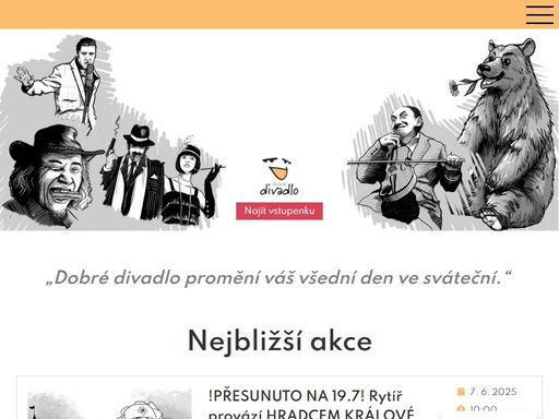 pro děti hrajeme pohádky a pořádáme řemeslné tábory. dospělým zase komedie a koncerty. organizujeme městskou slavnost nábřeží řemeslníků.