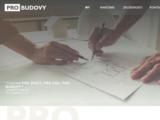 tvoříme pro život, pro vás, pro budovy. projekční ateliér 
pro budovy, s.r.o. 