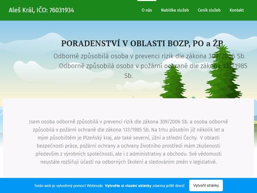 jsem osoba odborně způsobilá v prevenci rizik dle zákona 309/2006 sb. a osoba odborně způsobilá v požární ochraně dle zákona 133/1985 sb. na trhu působím již několik let a mým působištěm je plzeňský kraj, ale také severní, jižní a střední čechy. v oblasti bezpečnosti práce, požární ochrany a ochrany životního prostředí mám zkušenosti především z...