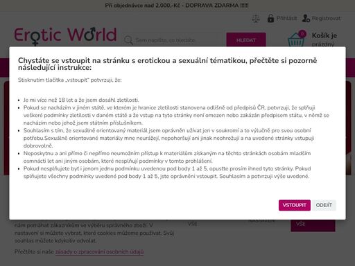 sexshop, eroticke pomucky, vibrátor, sex shop, bondage, eroticke pradlo, lubrikační, vajíčko, vibracni, anální kolík, bdsm, erotické zboží sexshop erotic-world.cz vám přináší pouze kvalitní erotické pomůcky a 100% diskrétní dodání, značkové vibrátory, erotické prádlo, bondage, sm pomůcky, lubrikační gely, afrodiziaka, vibrační vajíčka a mnoho erotických doplňků.