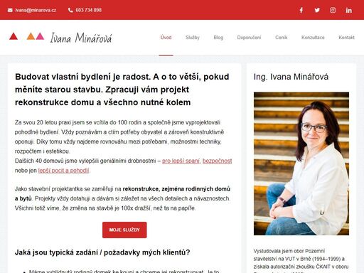 ing. ivana minářová - stavební inženýrka - projektantka se specializací na chytré technologie v bydlení.