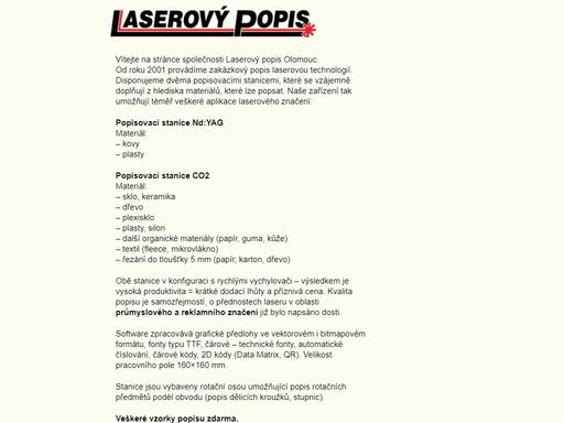 prova´di´me zaka´zkovy´ popis laserovou technologii´. laserový popis olomouc - popis laserem. popisujeme tyto materiály: kovy, plasty, sklo, keramika,drˇevo